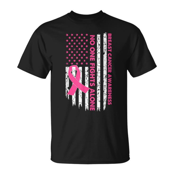No One Fights Breast Cancer Alone American Flag Pink Ribbon T-Shirt