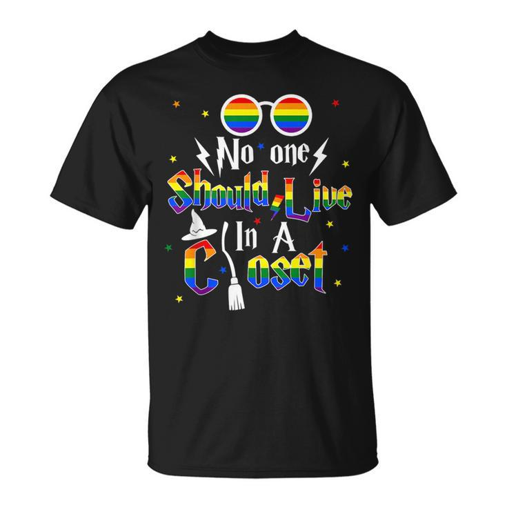 No One Should Live In A Closet Lgbtq Gay Pride Proud Ally  Unisex T-Shirt
