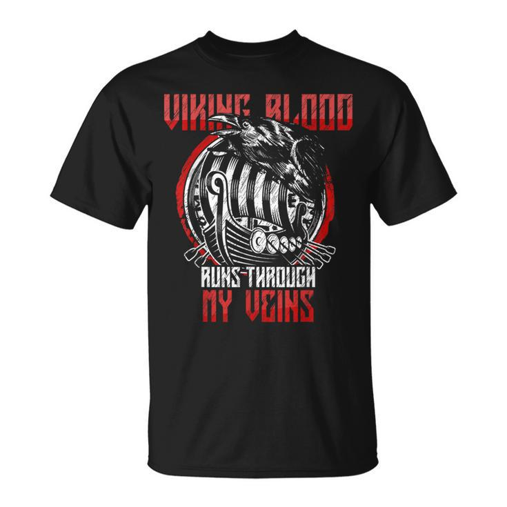 Norse Mythology Nordic Viking Blood Runs Through My Veins T-Shirt