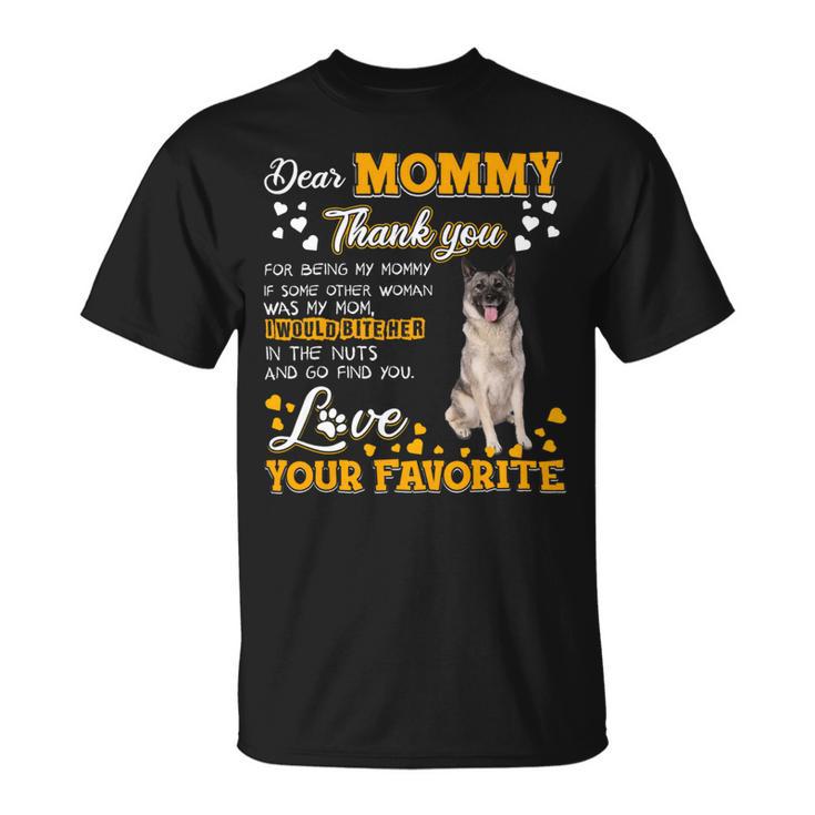 Norwegian Elkhound Dear Mommy Thank You For Being My Mommy Unisex T-Shirt