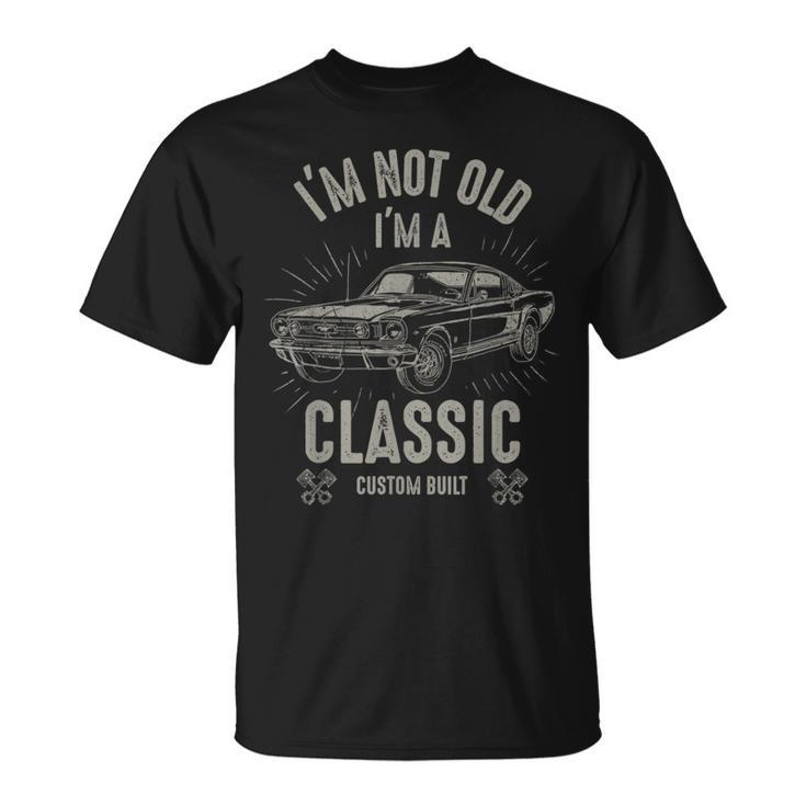 Im Not Old Im Classic Car Quote Retro Vintage Car T-shirt