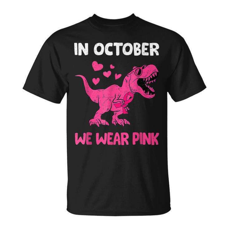 In October We Wear Pink Cute Dinosaur Breast Cancer Boys T-Shirt