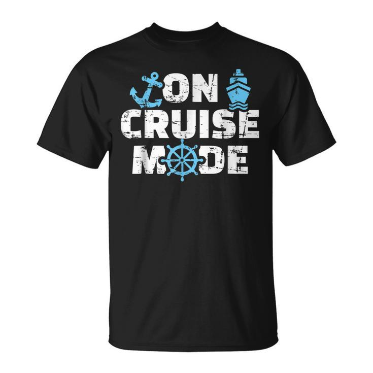 On Cruise Mode Funny Summer Cruise Vacation Family  Unisex T-Shirt