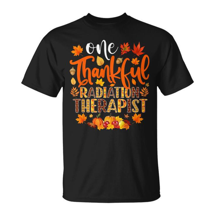 One Thankful Radiation Therapist Thanksgiving T-Shirt