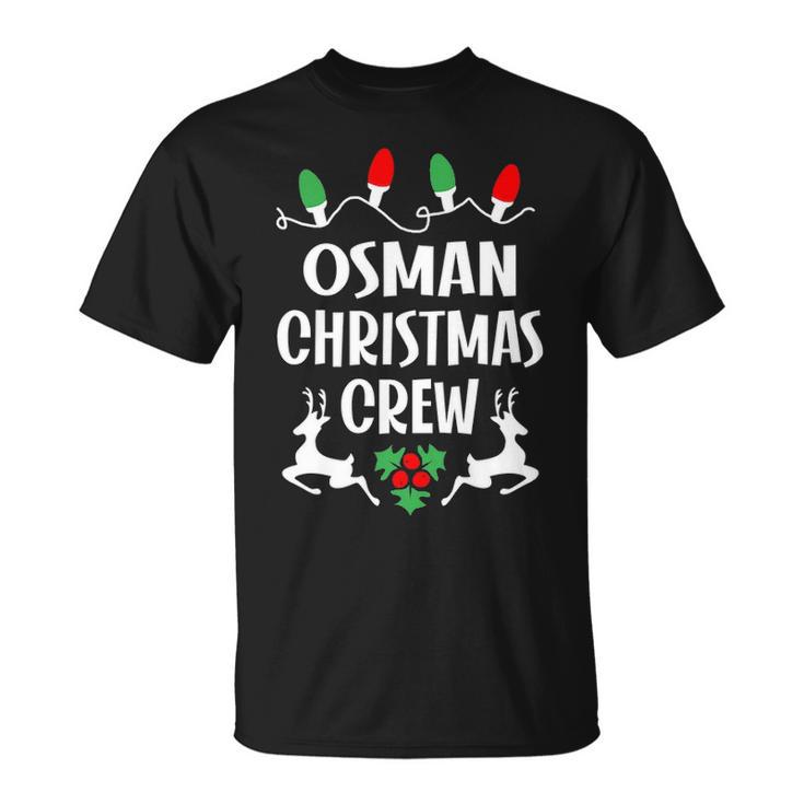 Osman Name Gift Christmas Crew Osman Unisex T-Shirt