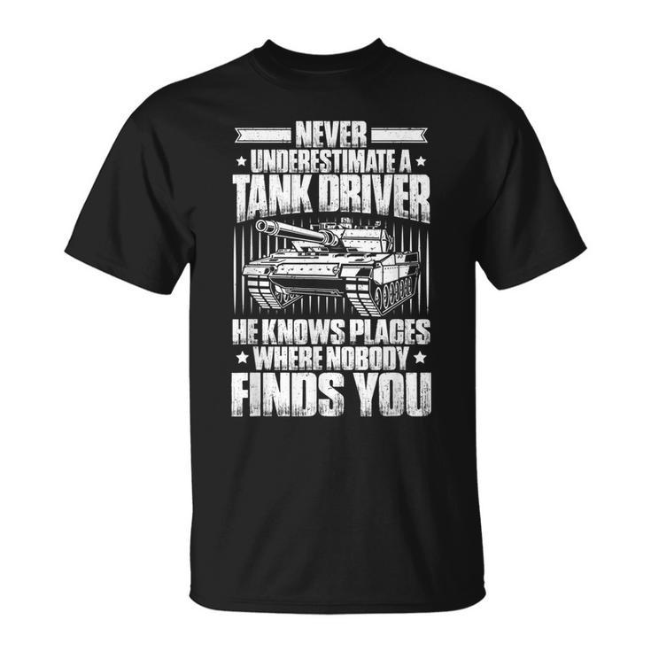 Panzer Tanker Never Underestimate A Tank Driver Unisex T-Shirt