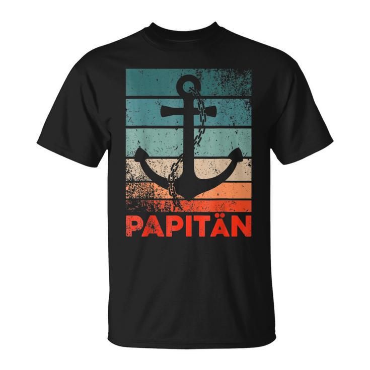 Papitän | Papa And Captain Funny Retro Anchor Fathers Day  Unisex T-Shirt
