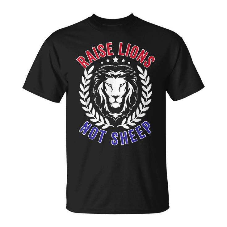 Patriot Party Raise Lions Not Sheep American Patriotic 2024  Unisex T-Shirt
