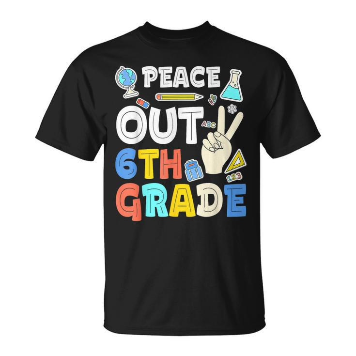 Peace Out 6Th Gradesixth Grade Graduation T-shirt