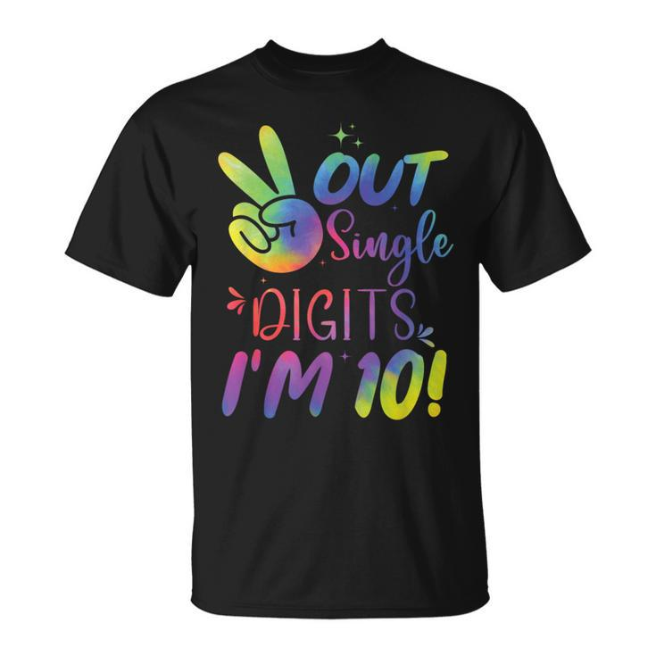 Peace Out Single Digits Im 10 Year Old 10Th Birthday Girl  Unisex T-Shirt