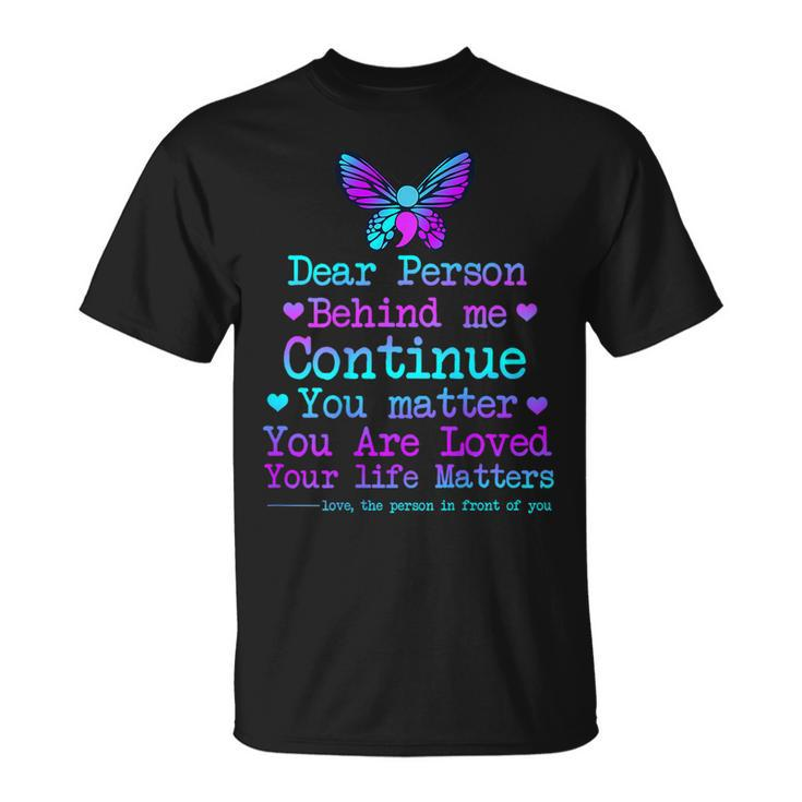 Person Behind Me Suicide Prevention & Depression Awareness T-Shirt