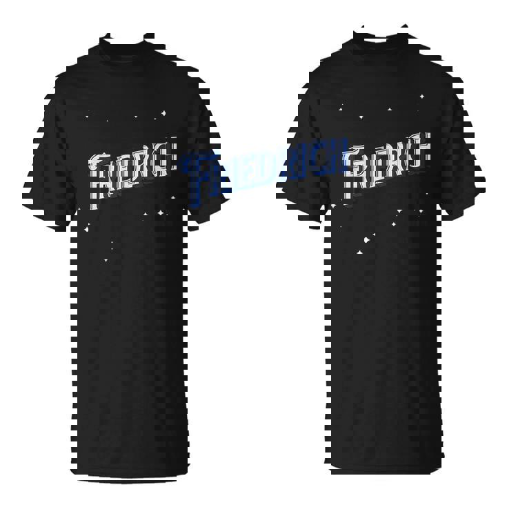 Personalised Friedrich Name Unisex T-Shirt