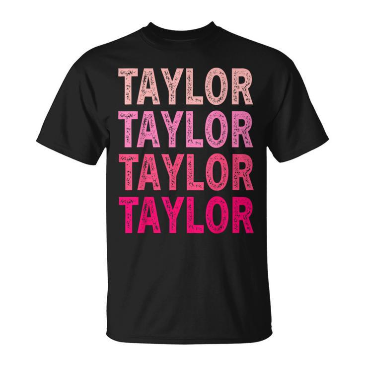 Personalized Name Taylor I Love Taylor T-Shirt