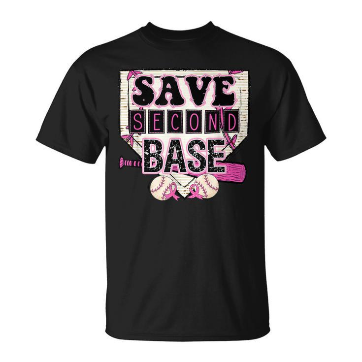 Pink Baseball Breast Cancer Awareness Save Second 2Nd Base T-Shirt
