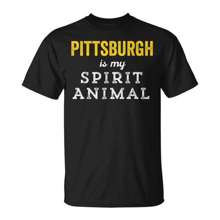 Pittsburgh Is My Spirit Animal Funny Yinzer Burgh Pride  Unisex T-Shirt