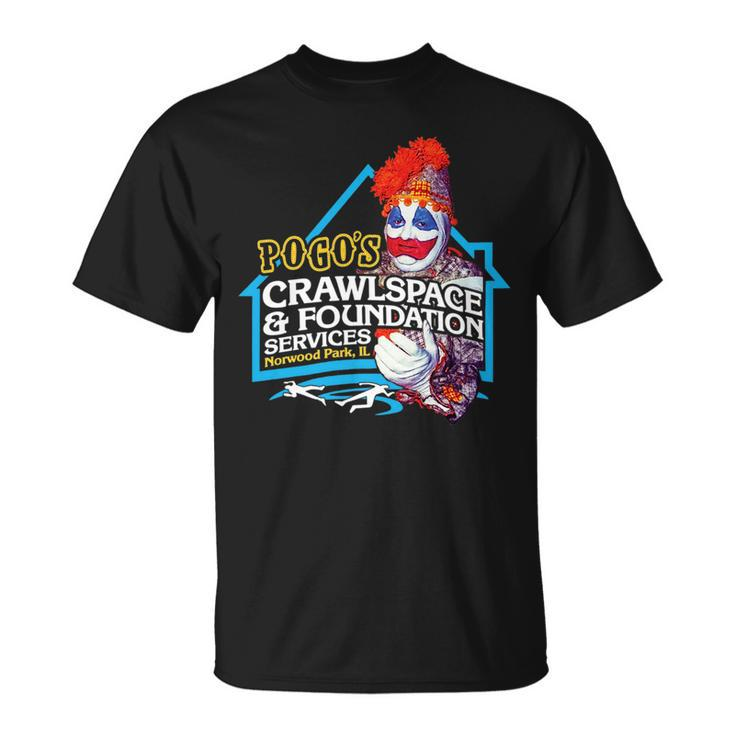 Pogos Crawlspace & Foundation - Scary Serial Killer Clown   Unisex T-Shirt