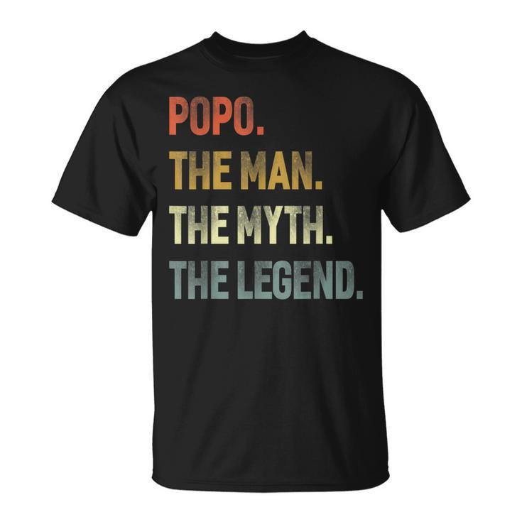 Popo The Man The Myth The Legend Grandpa Father Day Gift Unisex T-Shirt