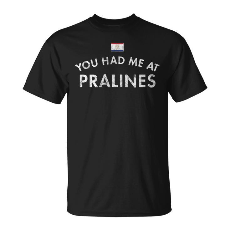 Pralines New Orleans Louisiana Candy Pecans Syrup Fudge Nuts T-Shirt