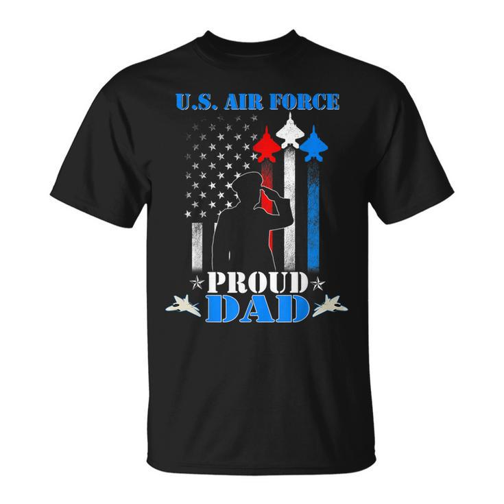 Pride Military Family Proud Dad Us Air Force   Unisex T-Shirt