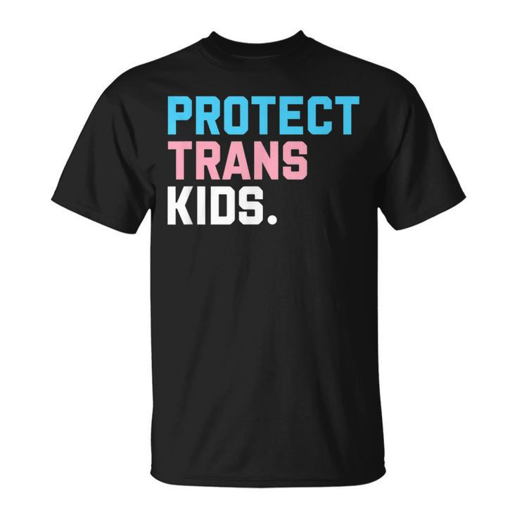 Protect Trans Kids - Lgbt Support Lgbt Pride  Unisex T-Shirt
