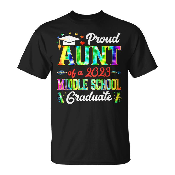 Proud Aunt Of A 2023 Middle School Graduate Auntie Tie Dye T-shirt