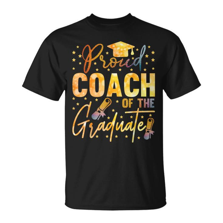 Proud Coach Of A Class Of 2023 Graduate Senior Graduation Unisex T-Shirt