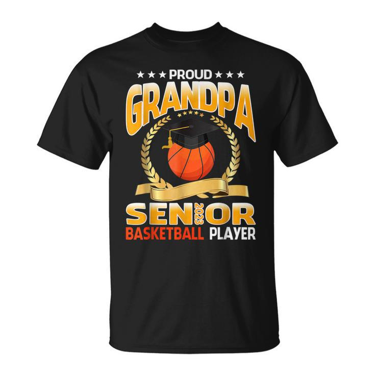 Proud Grandpa Senior Class Of 2023 Basketball Player  Unisex T-Shirt