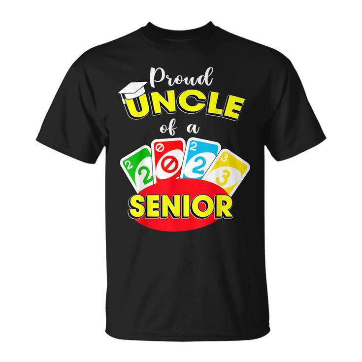 Proud Uncle Of A Class Of 2023 Graduate Senior 2023 Uno Out Unisex T-Shirt