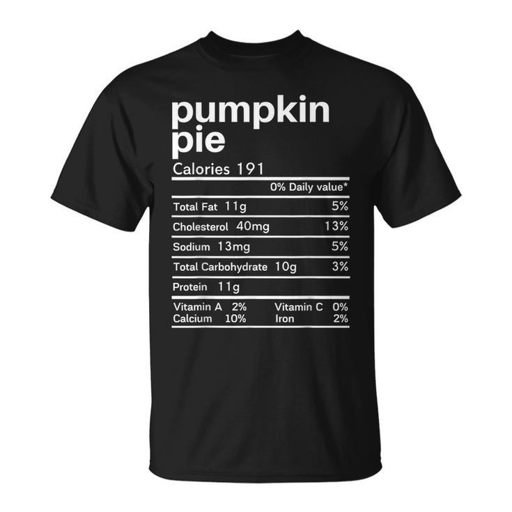 Pumpkin Pie Nutrition Facts Matching Thanksgiving T-Shirt