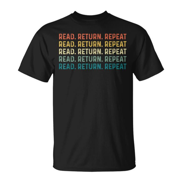 Read Return Repeat Cute Librarian Library Worker  Unisex T-Shirt