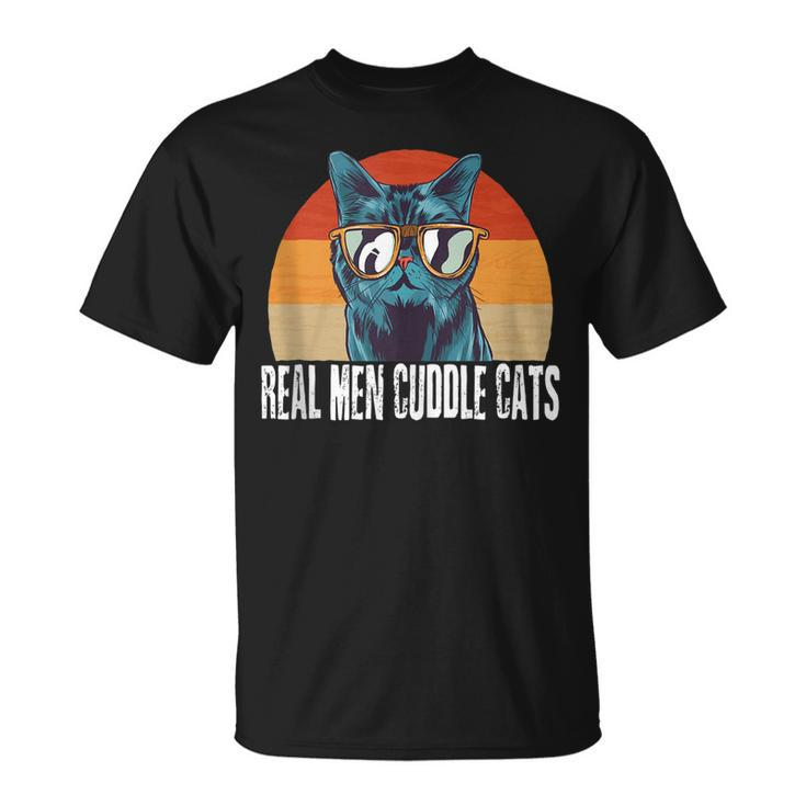 Real Men Cuddle Cats  Cat Daddy Dad Vintage Retro Unisex T-Shirt