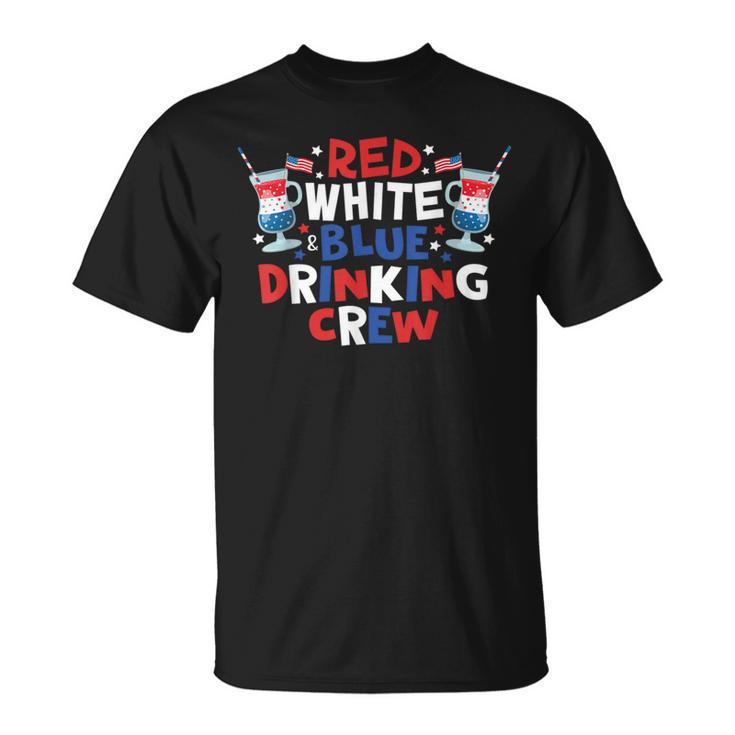 Red White And Blue Drinking Crew 4Th Of July Drink Party Unisex T-Shirt