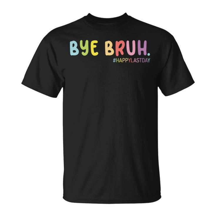 Retro End Of School Year Happy Last Day Summer Bruh We Out Unisex T-Shirt