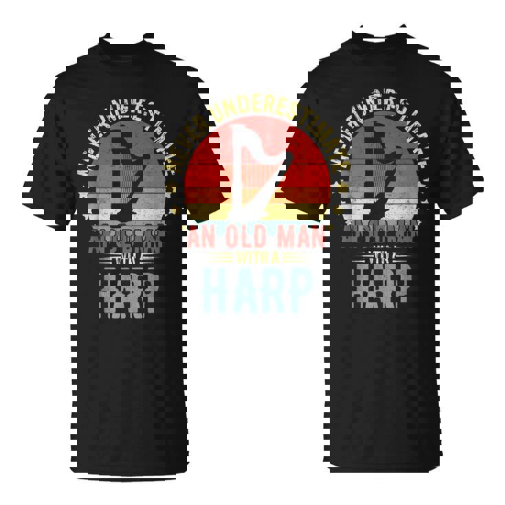 Retro Never Underestimate Old Man With A Harp Player Men Unisex T-Shirt