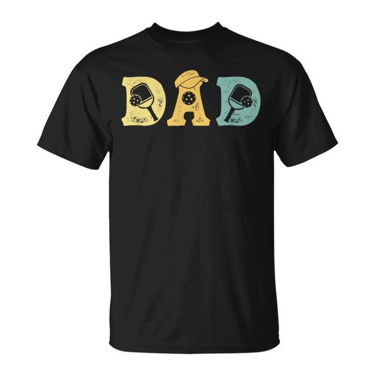 Retro Pickleball Dad Paddles Ball Fathers Day Pickleball  Unisex T-Shirt