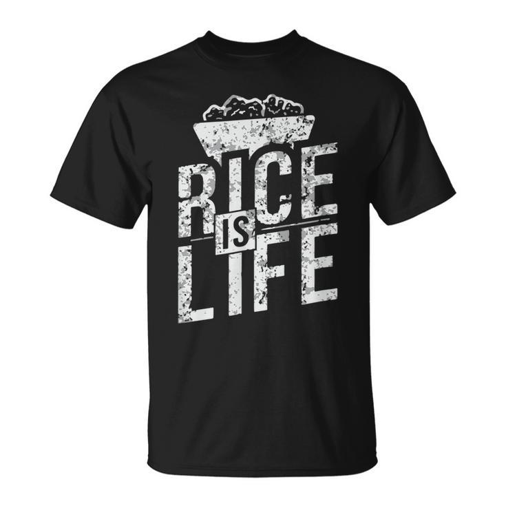 Rice Is Life Philippines Filipino Pinoy Asian Cuisine  Unisex T-Shirt