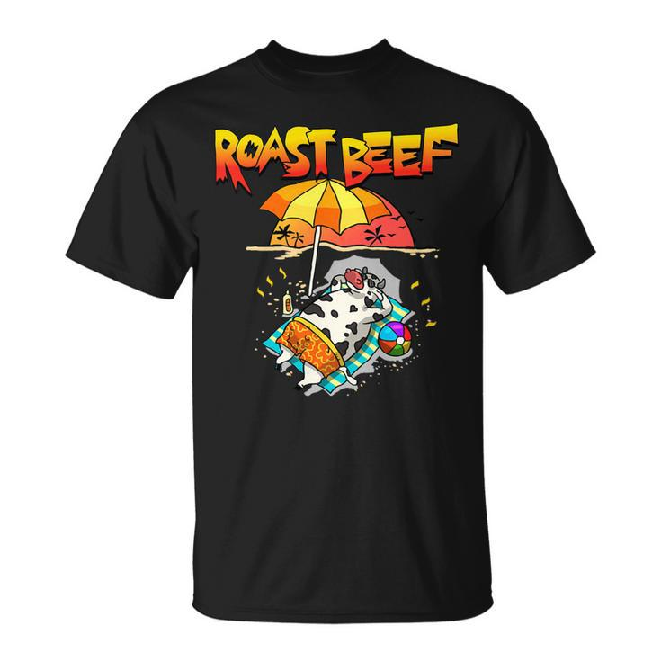 Roast Beef Cow Cute Meat Lover Sun Beach Fun Kids Men Women Unisex T-Shirt