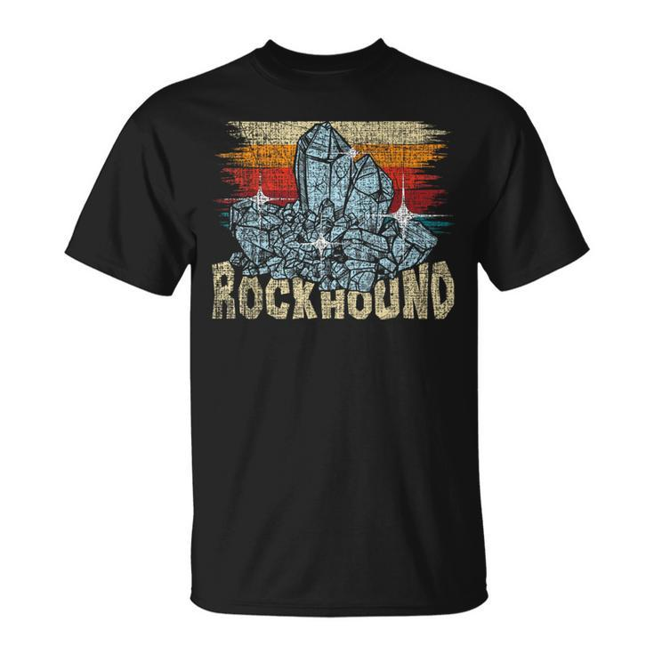 Rockhound Rock Collector Geode Hunter Geology Geologist T-Shirt