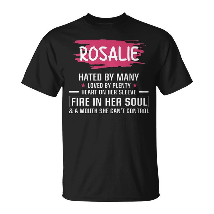 Rosalie Name Gift Rosalie Hated By Many Loved By Plenty Heart Her Sleeve V2 Unisex T-Shirt