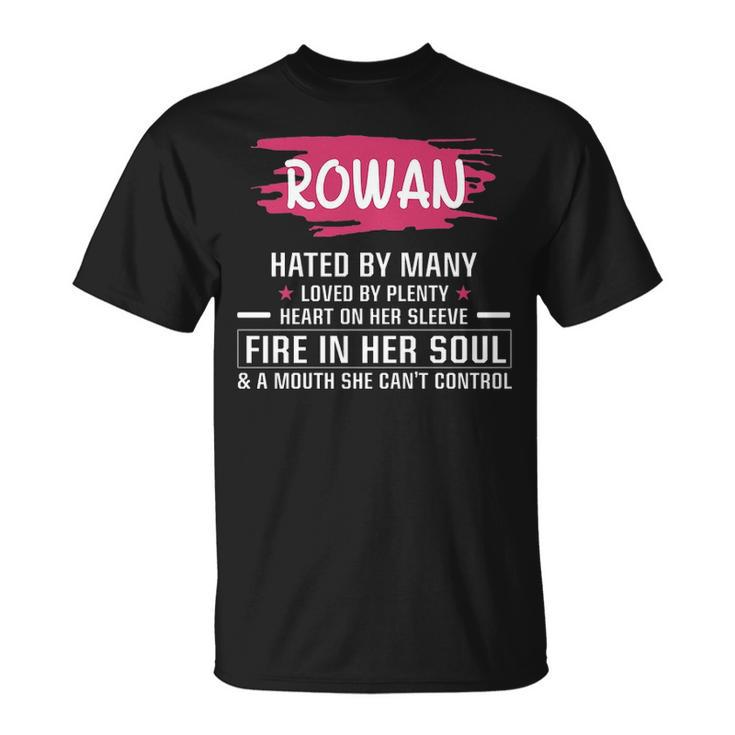 Rowan Name Gift Rowan Hated By Many Loved By Plenty Heart Her Sleeve V2 Unisex T-Shirt