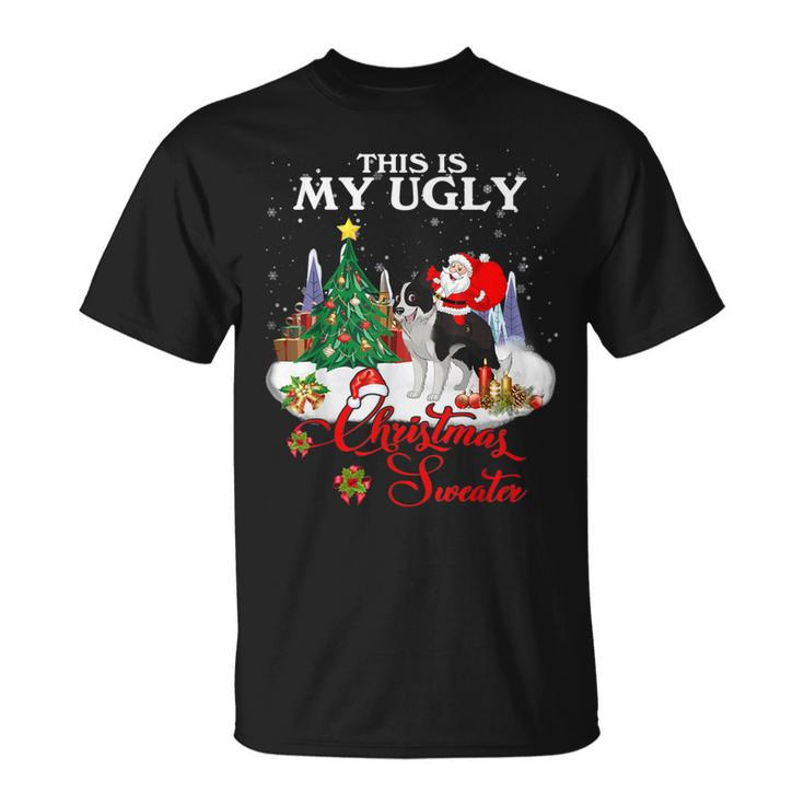 Santa Riding Border Collie This Is My Ugly Christmas Sweater T-Shirt