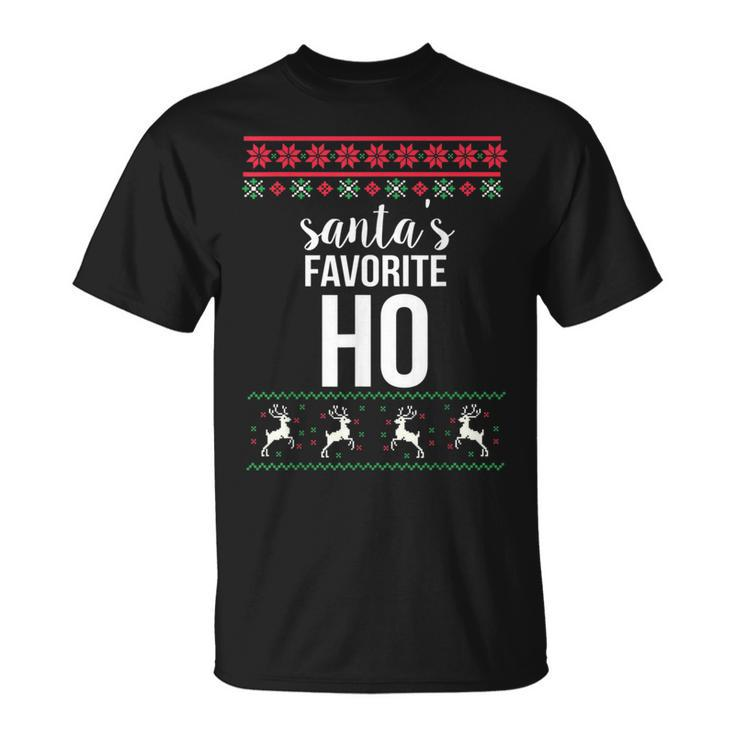 Santas Favorite Ho Ugly Christmas Sweater T-Shirt