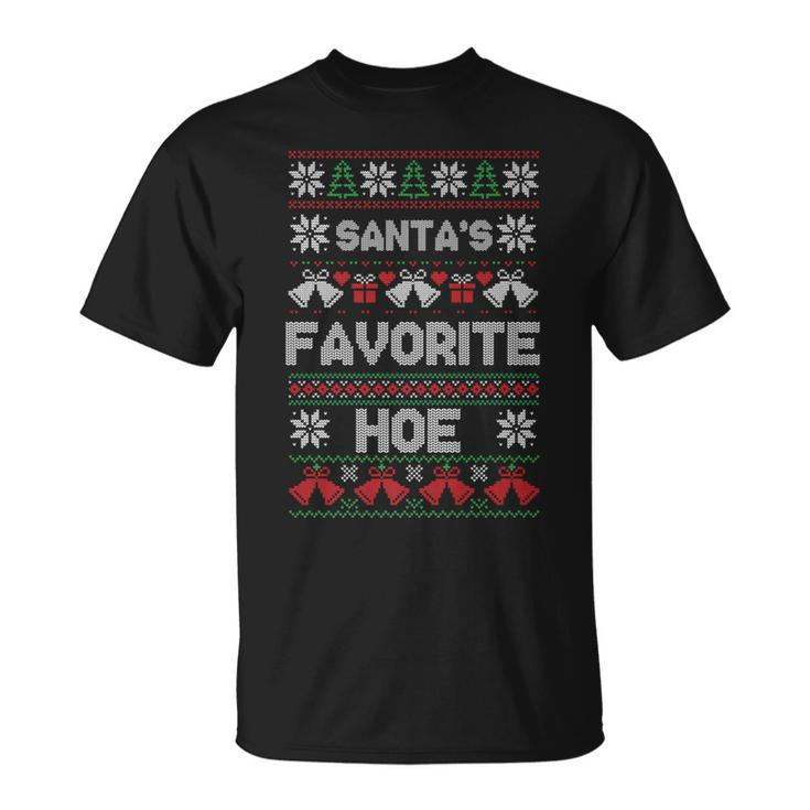 Santa's Favorite Hoe Ugly Christmas Sweater T-Shirt