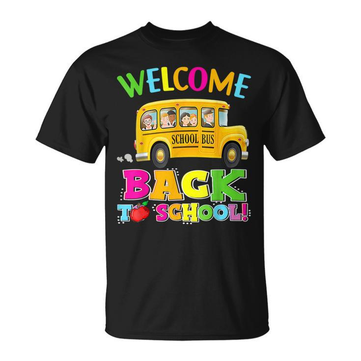 School Bus Welcome Back To School First Day Of School  Bus Gifts Unisex T-Shirt