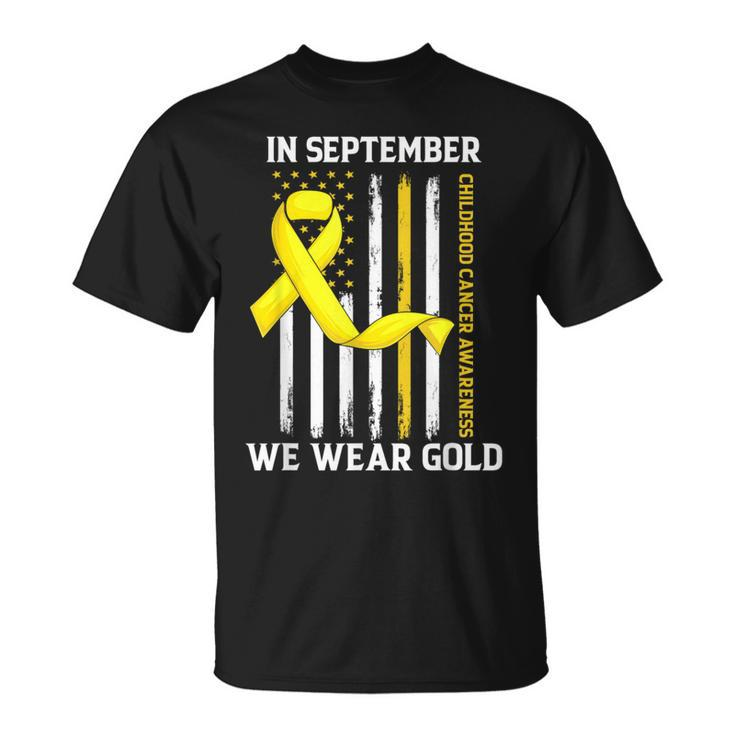 In September We Wear Gold Yellow Childhood Cancer Awareness T-Shirt