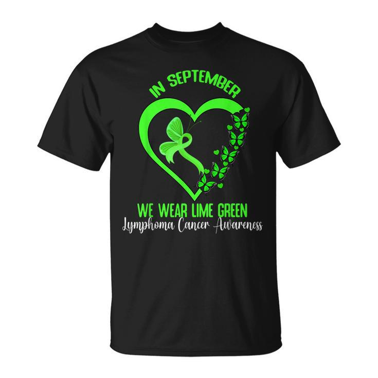 In September We Wear Green Ribbon Lymphoma Cancer Awareness T-Shirt