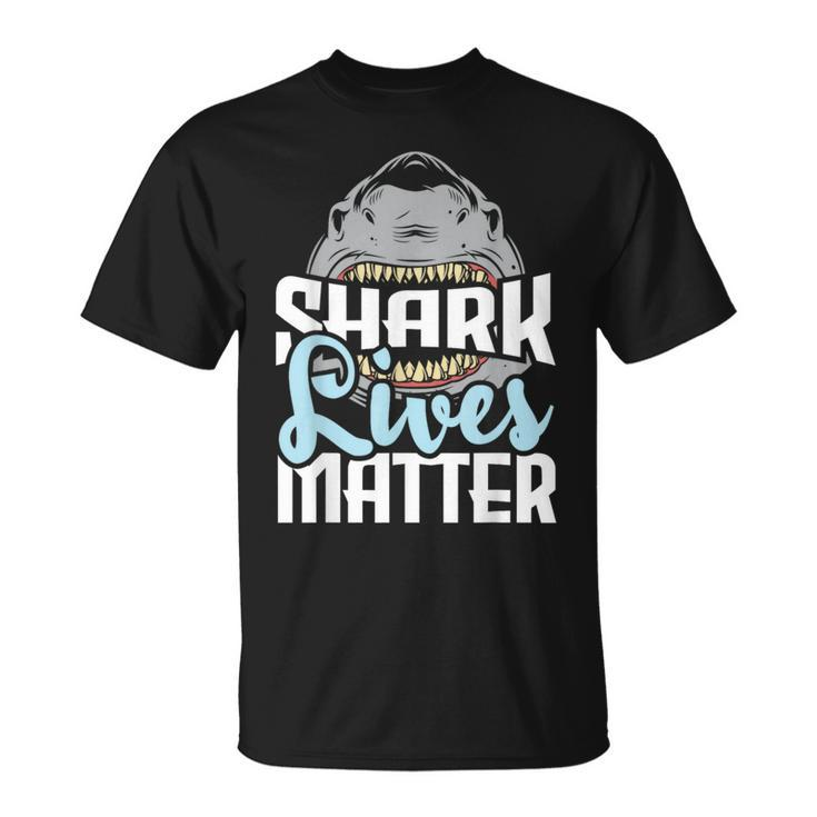 Shark Lives Matter - Wildlife Marine Biologist Shark Lovers  Unisex T-Shirt