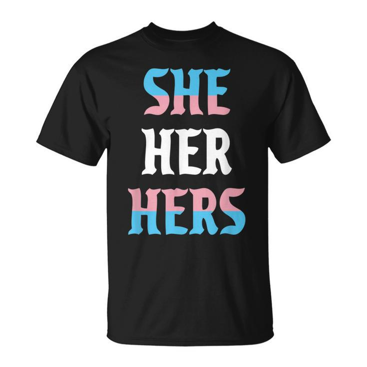 She Her Hers Pronouns Lgbtqia Transgender Trans Pride Flag  Unisex T-Shirt