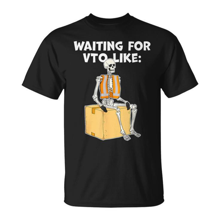 Skeleton Coworker Swagazon Associate Waiting For Vto Like T-Shirt