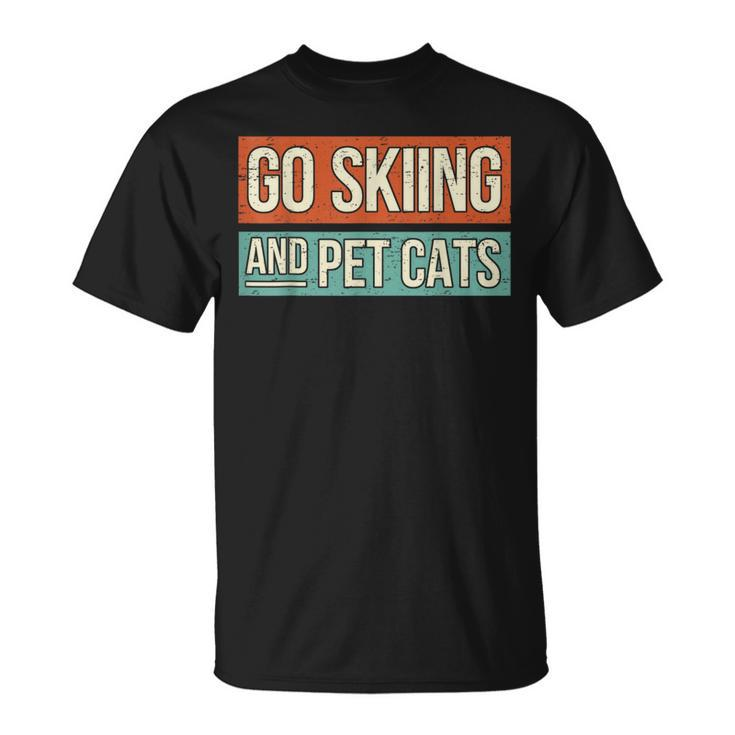 Ski Go Skiing And Pet Cats Skier T-Shirt